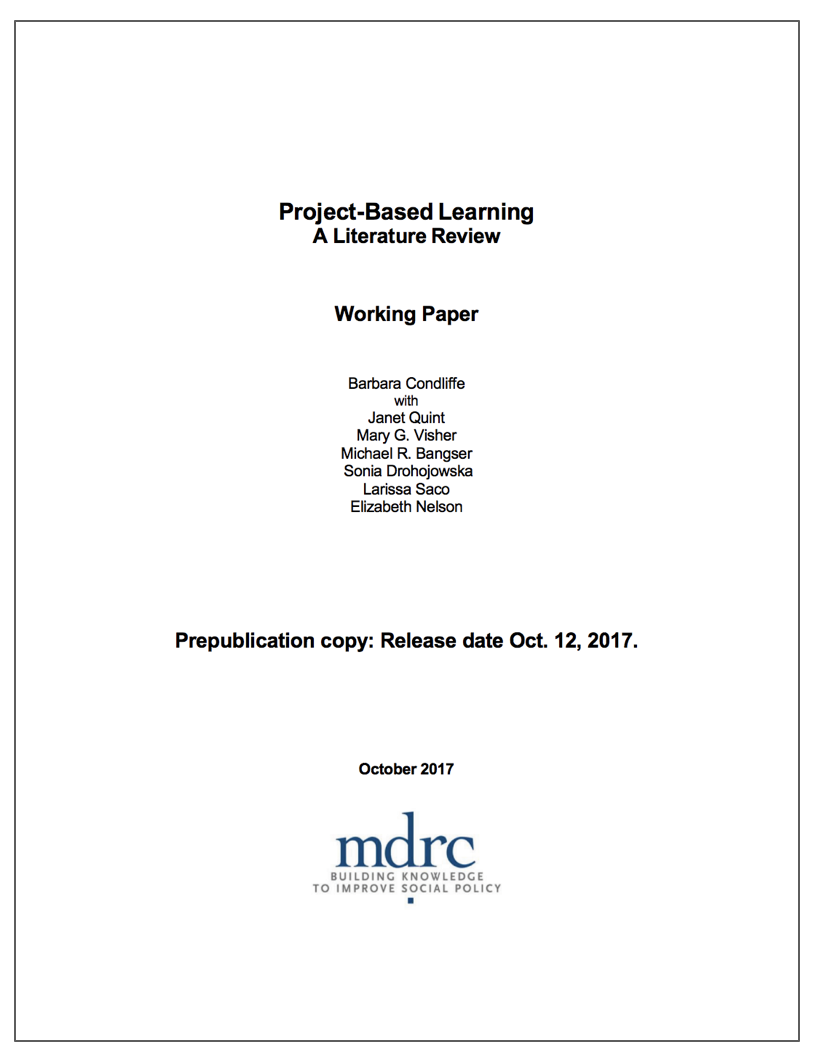 RESEARCH ProjectBased Learning, A Literature Review PBLWorks